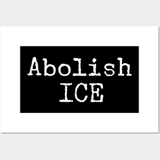 Abolish ICE Posters and Art